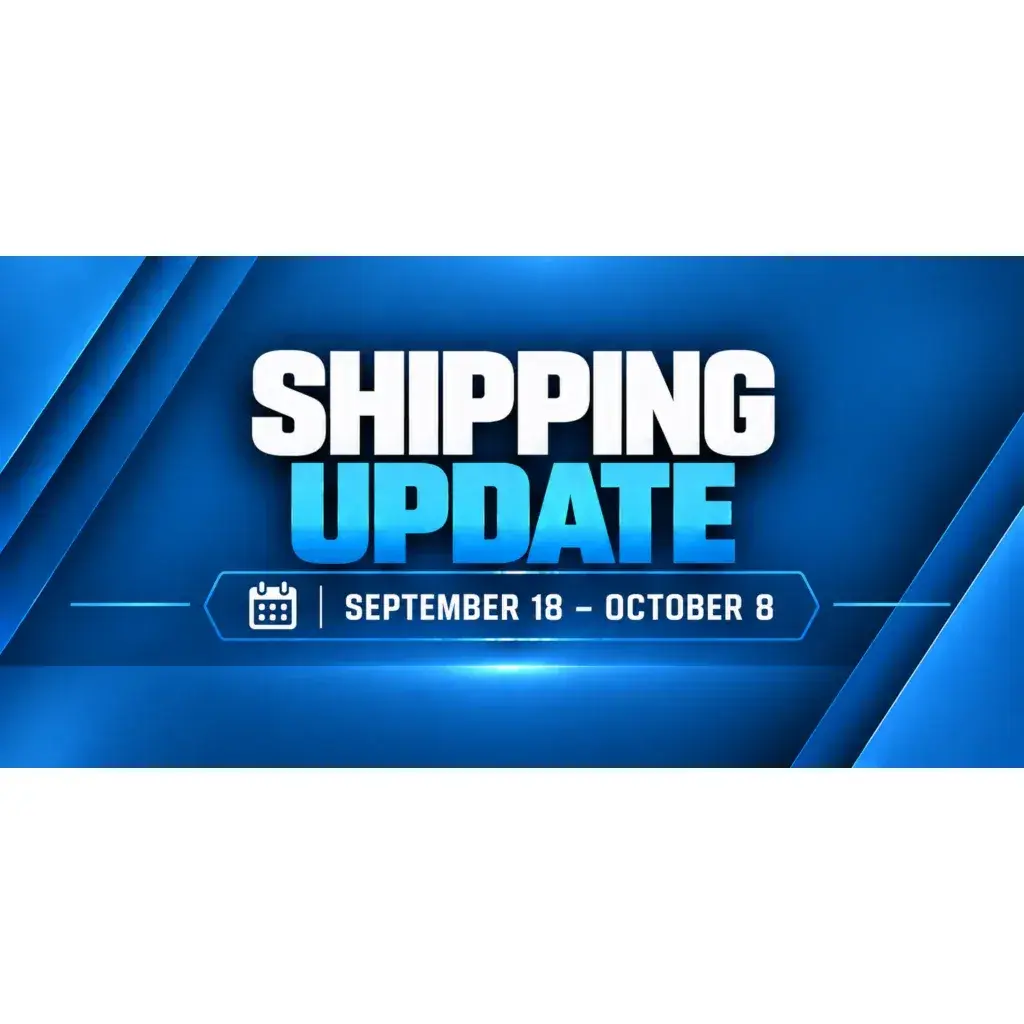 Shipping Update: September 18 – October 8
